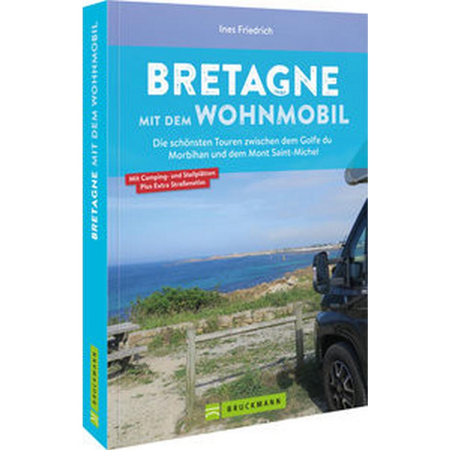 Bruckmann  Bretagne mit dem Wohnmobil 