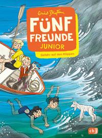 Fünf Freunde JUNIOR - Gefahr auf den Klippen Blyton, Enid; Raidt, Gerda (Illustrationen); Mihr, Ute (Übersetzung) Gebundene Ausgabe 