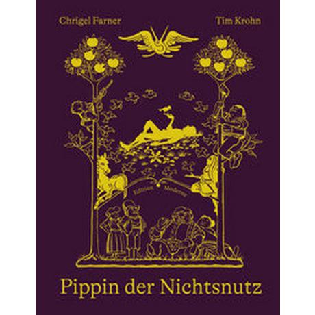 Pippin der Nichtsnutz Farner, Chrigel; Krohn, Tim Couverture rigide 