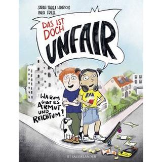 Das ist doch unfair! Friese, Inka; Hinrichs, Sarah Tabea; Hinrichs, Sarah Tabea (Illustrationen) Gebundene Ausgabe 