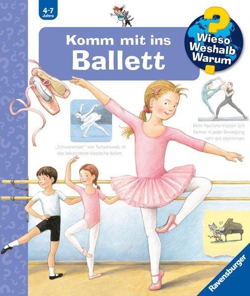 Wieso? Weshalb? Warum? Komm mit ins Ballett (Nr.54) Rübel, Doris; Rübel, Doris (Illustrationen) Copertina rigida 