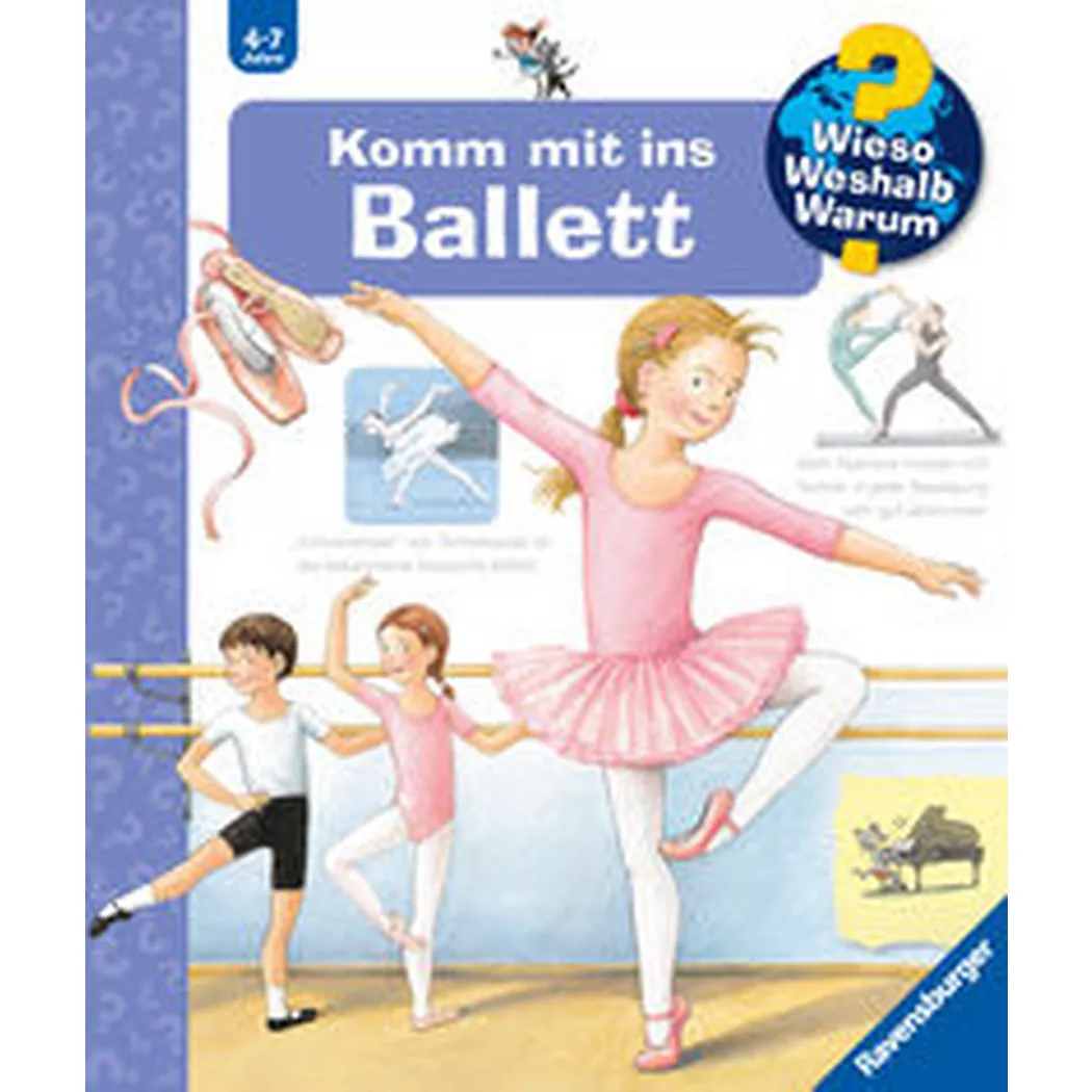Ravensburger - Wieso? Weshalb? Warum?, Band 54: Komm mit ins Ballett, Rübel, Doris; Doris (Illustrationen)