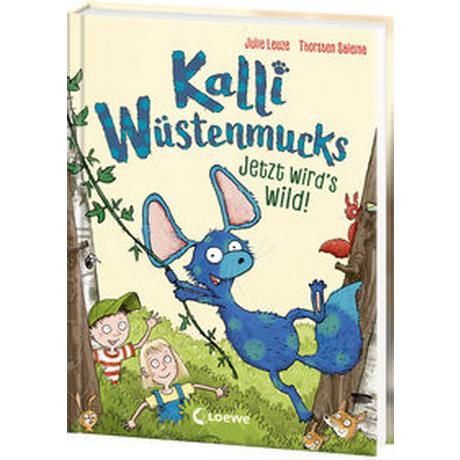 Kalli Wüstenmucks - Jetzt wird's wild! (Band 2) Leuze, Julie; Loose, Anke; Loewe Erstes Selberlesen (Hrsg.); Saleina, Thorsten (Illustrationen) Gebundene Ausgabe 