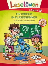 Leselöwen 1. Klasse - Ein Kobold im Klassenzimmer (Großbuchstabenausgabe) Richert, Katja; Loewe Erstlesebücher (Hrsg.); Gumpert, Steffen (Illustrationen) Gebundene Ausgabe 