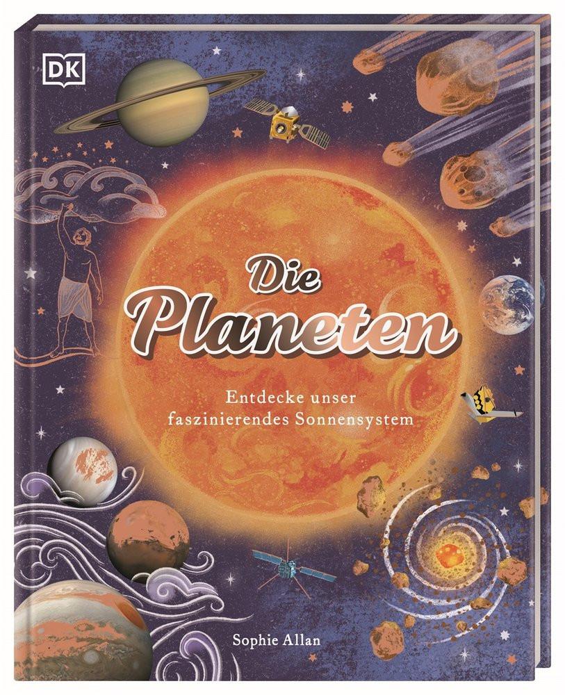 Die Planeten Allan, Sophie; Cooper, Dawn (Illustrationen); Reit, Birgit (Übersetzung); DK Verlag - Kids (Hrsg.) Couverture rigide 