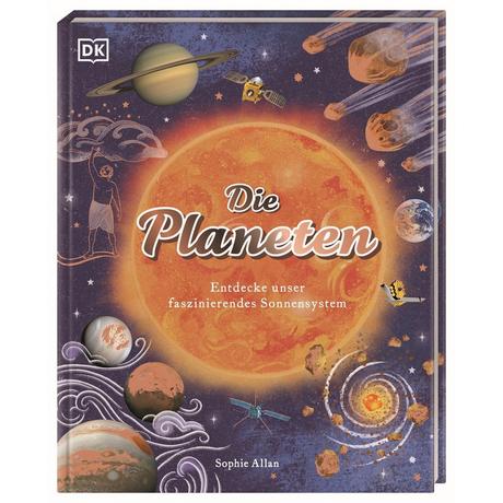 Die Planeten Allan, Sophie; Cooper, Dawn (Illustrationen); Reit, Birgit (Übersetzung); DK Verlag - Kids (Hrsg.) Couverture rigide 