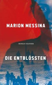 Die Entblößten Messina, Marion; Kalscheuer, Claudia (Übersetzung) Copertina rigida 