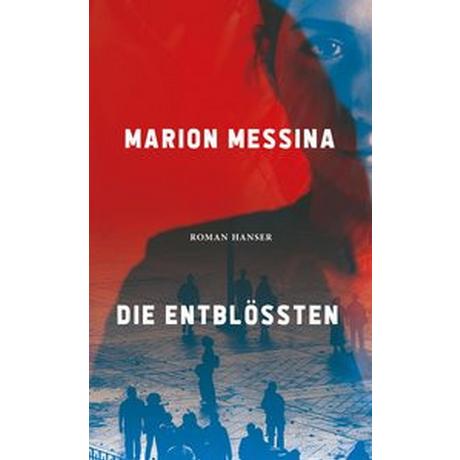 Die Entblößten Messina, Marion; Kalscheuer, Claudia (Übersetzung) Copertina rigida 