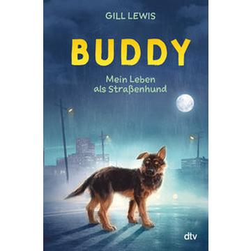 Buddy - Mein Leben als Straßenhund