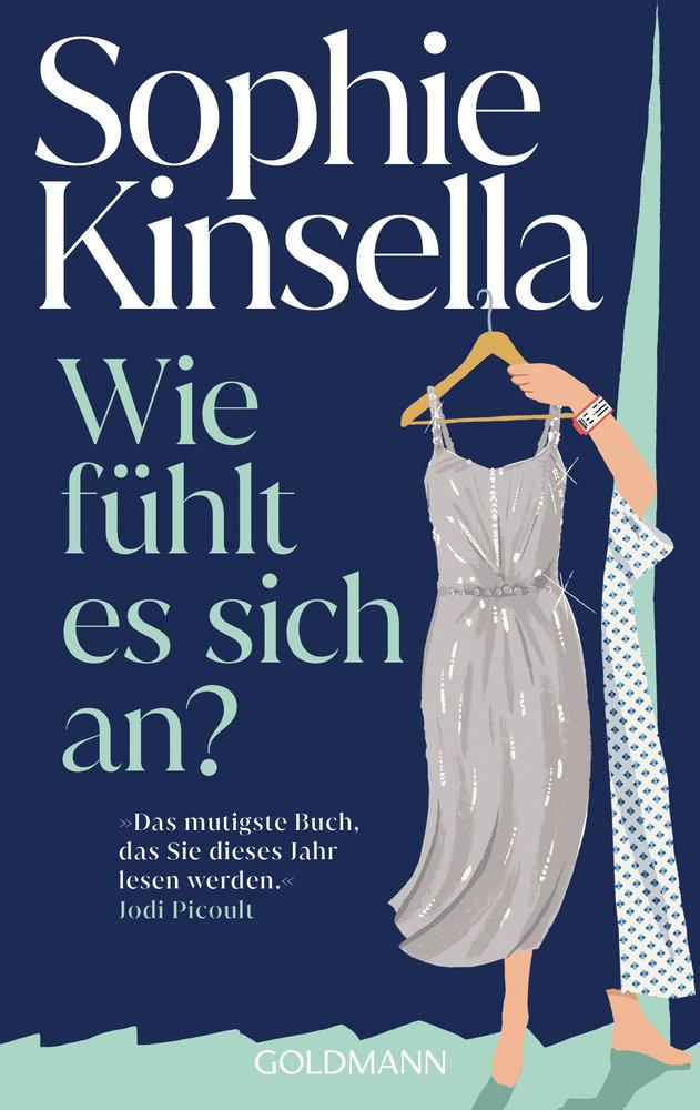 Wie fühlt es sich an? Kinsella, Sophie; Retterbush, Stefanie (Übersetzung) Gebundene Ausgabe 