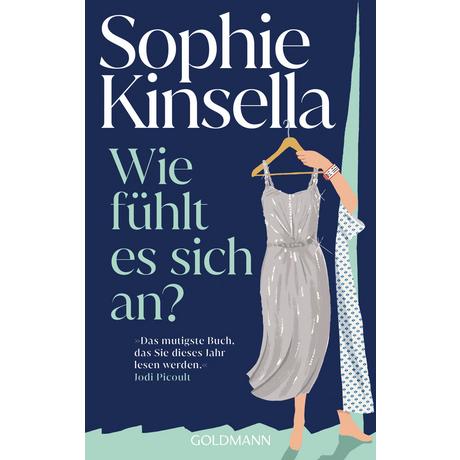 Wie fühlt es sich an? Kinsella, Sophie; Retterbush, Stefanie (Übersetzung) Gebundene Ausgabe 