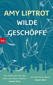 Wilde Geschöpfe Liptrot, Amy; Münch, Bettina (Übersetzung) Couverture rigide 