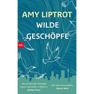 Wilde Geschöpfe Liptrot, Amy; Münch, Bettina (Übersetzung) Couverture rigide 