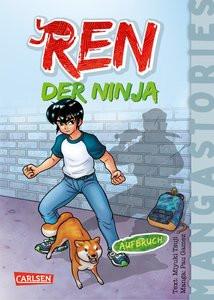 REN, der Ninja - Band 1 - Aufbruch Tsuji, Miyuki; Gámez, Pau (Illustrationen) Gebundene Ausgabe 