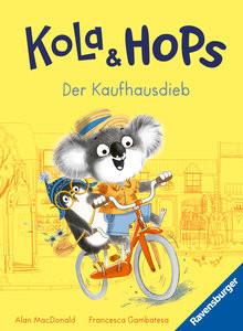 Kola und Hops - Der Kaufhausdieb (eine spannende Geschichte zum Vorlesen und ersten Selbstlesen) MacDonald, Alan; Gambatesa, Francesca (Illustrationen); Graff, Julia (Übersetzung) Gebundene Ausgabe 