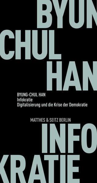 Infokratie Byung-Chul Han Livre cartonné 