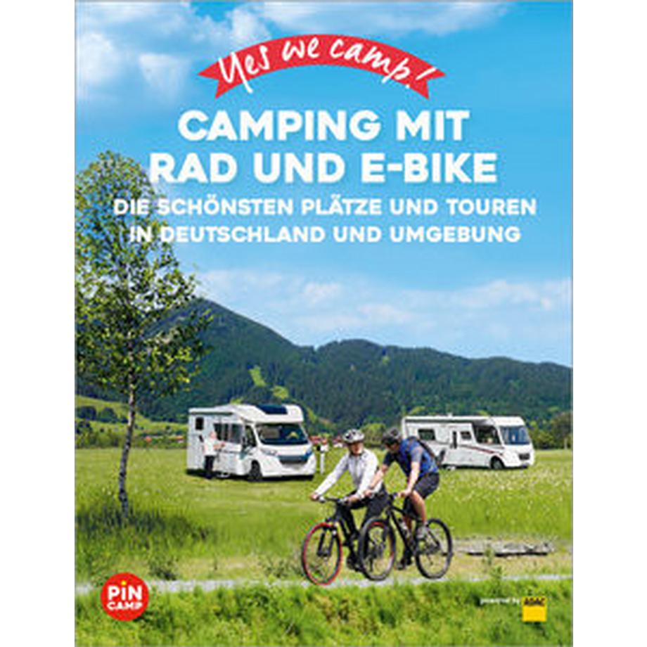 ADAC  Yes we camp! Camping mit Rad und E-Bike 