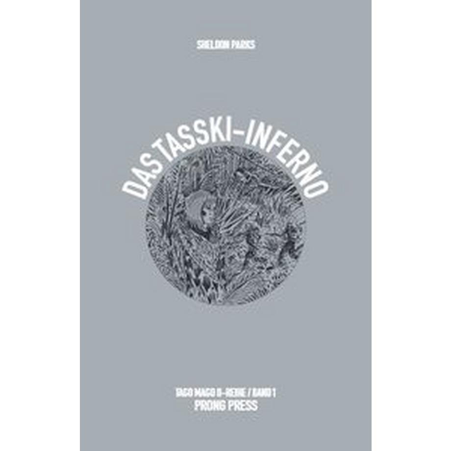 Prong Press  Das Tasski-Inferno 