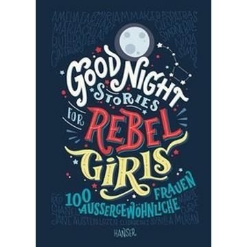 Good Night Stories for Rebel Girls