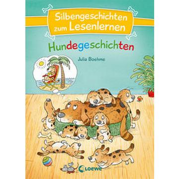 Silbengeschichten zum Lesenlernen - Hundegeschichten