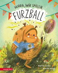 Hurra, wir spielen Furzball Fuchs, Martin; Halak, Marina (Illustrationen) Couverture rigide 