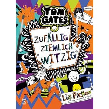 Tom Gates - Zufällig ziemlich witzig