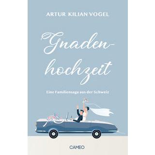 Gnadenhochzeit Vogel, Artur Kilian Couverture rigide 