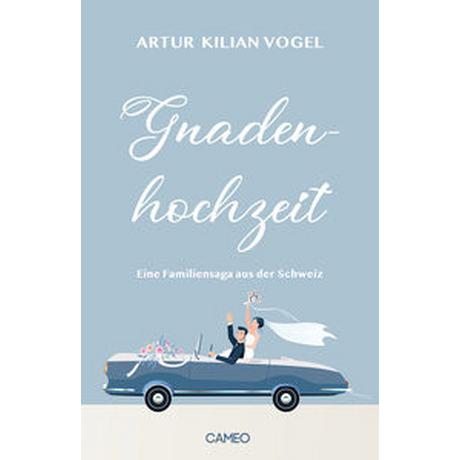 Gnadenhochzeit Vogel, Artur Kilian Couverture rigide 