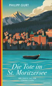 Die Tote im St. Moritzersee Gurt, Philipp Couverture rigide 