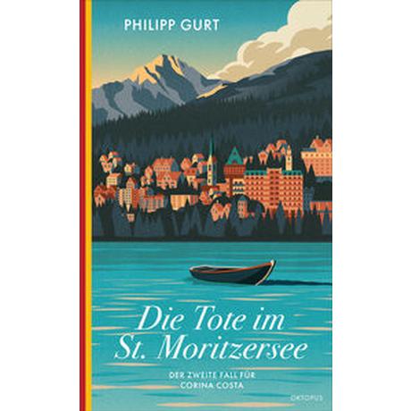 Die Tote im St. Moritzersee Gurt, Philipp Couverture rigide 