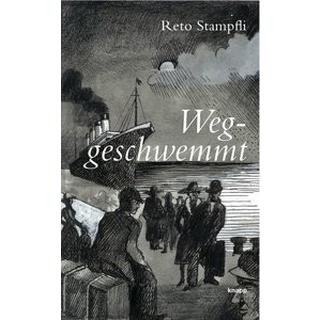 Weggeschwemmt Stampfli, Reto Couverture rigide 