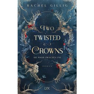 Two Twisted Crowns - Die Magie zwischen uns Gillig, Rachel; ZeleznyÌ, Sabrina (Übersetzung) Couverture rigide 