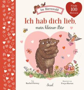 Ich hab dich lieb, mein kleiner Bär Piercey, Rachel; Hartas, Freya (Illustrationen); Köller, Kathrin (Übersetzung) Couverture rigide 