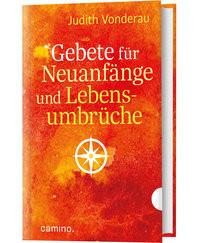 Gebete für Neuanfänge und Lebensumbrüche Vonderau, Judith Couverture rigide 