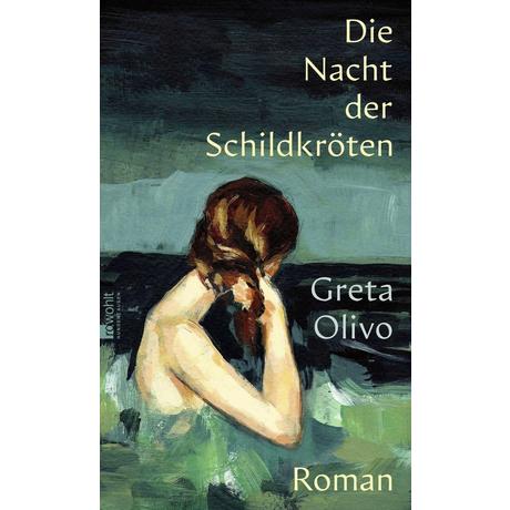 Die Nacht der Schildkröten Olivo, Greta; von Koskull, Verena (Übersetzung) Couverture rigide 