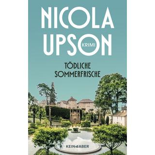 Tödliche Sommerfrische Upson, Nicola; Stumpf, Andrea (Übersetzung); Werbeck, Gabriele (Übersetzung) Gebundene Ausgabe 