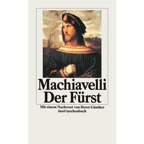 Der Fürst Machiavelli, Niccolò; Oppeln-Bronikowski, Friedrich von (Übersetzung); Günther, Horst (Nachwort) Livre de poche 