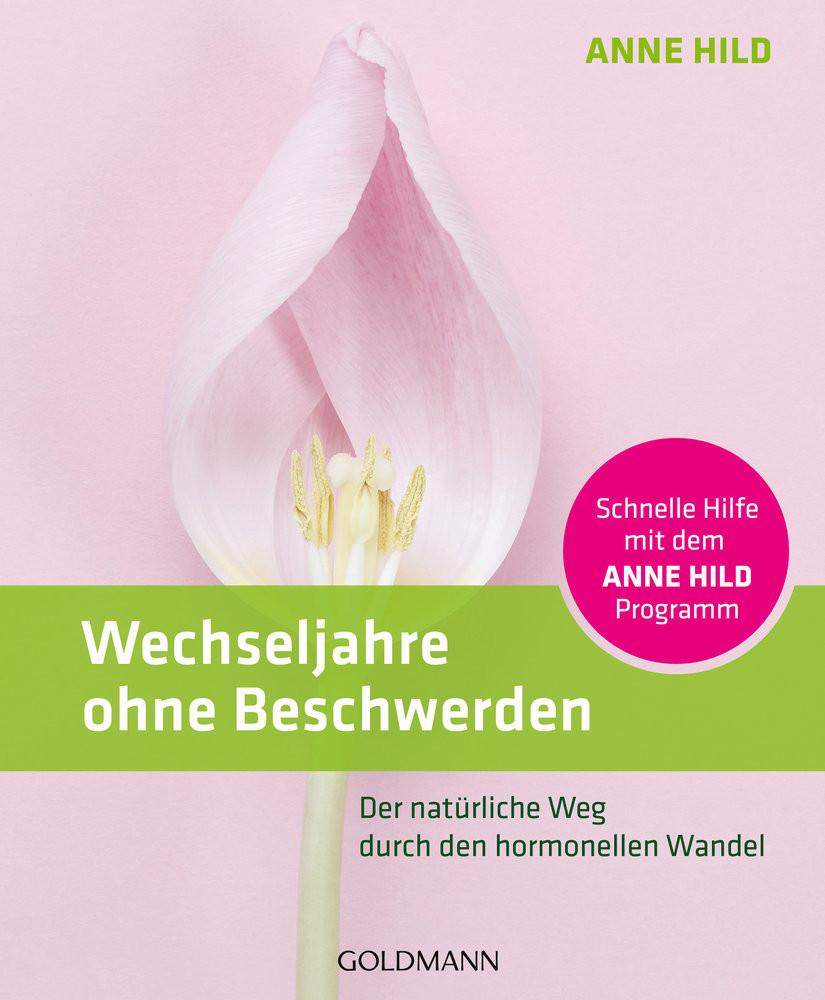 Wechseljahre ohne Beschwerden Hild, Anne Libro in brossura 