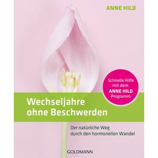 Wechseljahre ohne Beschwerden Hild, Anne Libro in brossura 