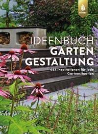 Ideenbuch Gartengestaltung Weigelt, Lars Couverture rigide 