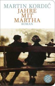 Jahre mit Martha Kordic, Martin Couverture rigide 