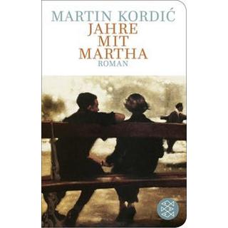 Jahre mit Martha Kordic, Martin Couverture rigide 