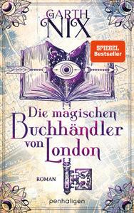 Die magischen Buchhändler von London Nix, Garth; Leò, Ruggero (Übersetzung) Gebundene Ausgabe 