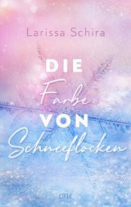 Die Farbe von Schneeflocken Schira, Larissa Couverture rigide 