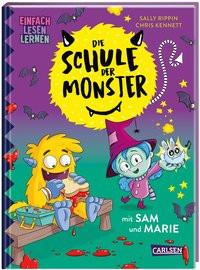 Die Schule der Monster mit Sam und Marie Rippin, Sally; Kennett, Chris (Illustrationen); Haefs, Gabriele (Übersetzung) Gebundene Ausgabe 