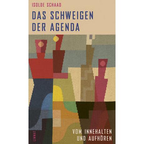 Das Schweigen der Agenda Schaad, Isolde Copertina rigida 