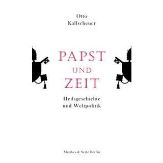 Papst und Zeit Kallscheuer, Otto Copertina rigida 