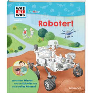 WAS IST WAS Junior Band 44 Roboter! Christian Holst; Katharina Bertram (Illustrationen) Gebundene Ausgabe 