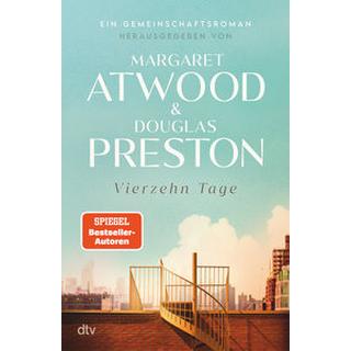 Vierzehn Tage Atwood, Margaret (Hrsg.); Preston, Douglas (Hrsg.) Gebundene Ausgabe 