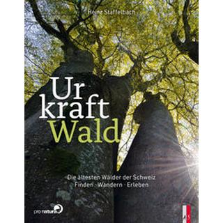 Urkraft Wald Staffelbach, Heinz Couverture rigide 